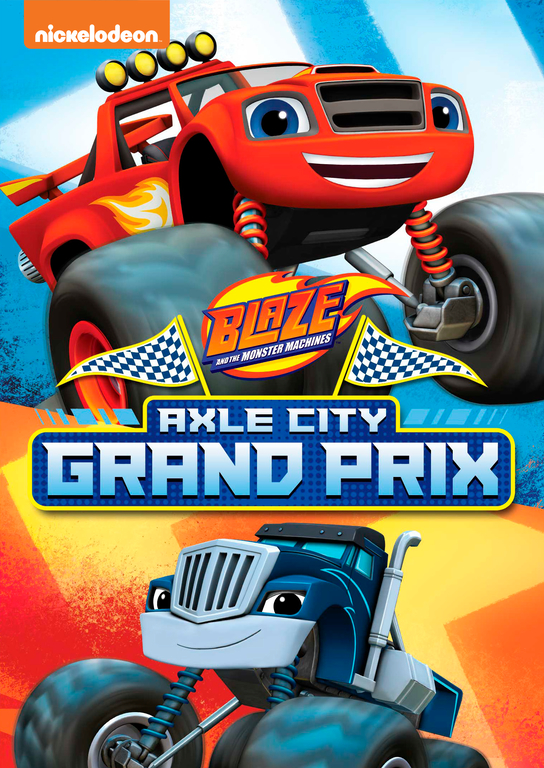 Blaze and the Monster Machines: Axle City Grand Prix